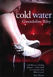 Cold Water (Gwendoline Riley)