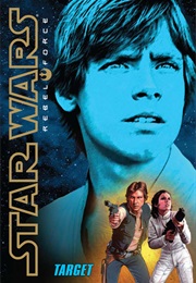 Rebel Force: Target (Alex Wheeler)