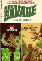 The Goblins\The Secret of the Su (Kenneth Robeson)