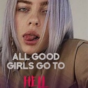 All the Good Girls Go to Hell
