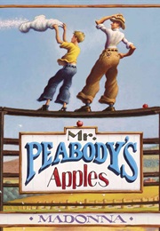 Mr. Peabody's Apples (Madonna)