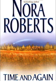 Time and Again (Time Was and Times Change) (Nora Roberts)