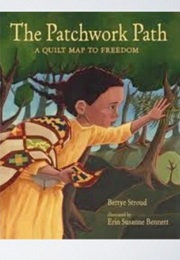 The Patchwork Path (Bettye Stroud)