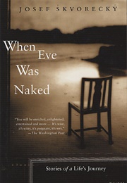 When Eve Was Naked (Josef Skvorecky)