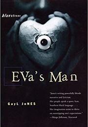 Eva's Man (Gayl Jones)