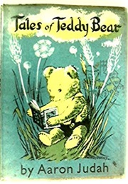Tales of Teddy Bear (Aaron Judah)