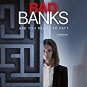 Bad Banks (2018-)