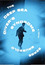 The Deep Sea Divers Syndrome (Serge Brussolo)