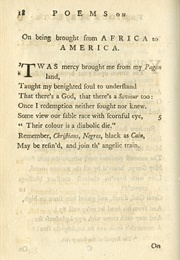 On Being Brought From Africa to America and to Maecenas (Phillis Wheatley)