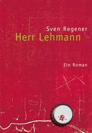 Herr Lehmann (Sven Regener)