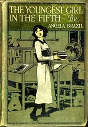 The Yongest Girl in the Fifth (Angela Brazil)