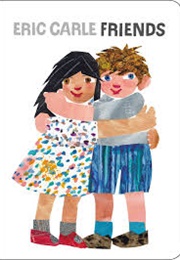 Friends (Eric Carle)