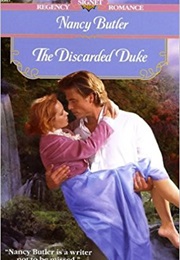 The Discarded Duke (Nancy Butler)