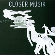 Closer Musik - Departures