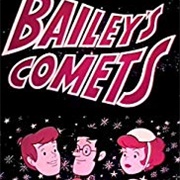 Bailey's Comets