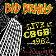 Live at CBGB 1982 - Bad Brains