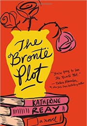 The Bronte Plot (Katherine Reay)