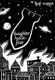 Slaughterhouse-Five (Kurt Vonnegut)