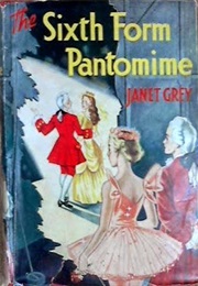 The Sixth Form Pantomime (Janet Grey)