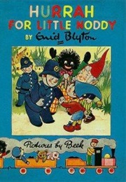 Hurrah for Little Noddy (Enid Blyton)