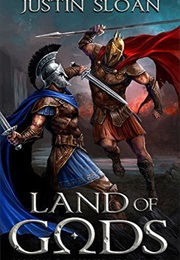 Land of Gods (Justin Sloan)