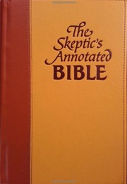 The Skeptic&#39;s Annotated Bible (Steve Wells)