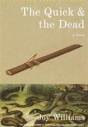 The Quick and the Dead