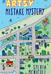 The Artsy Mistake Mystery (Sylvia McNicoll)