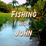 Fishing With John