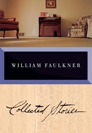 The Collected Stories of William Faulkner (William Faulkner)
