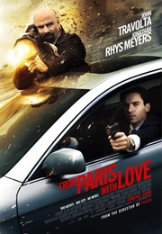 From Paris With Love - "Two Agents. One City. No Merci." (2010)