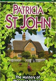 The Mystery at Phesent Cottage (Patrica St. John)