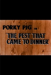The Pest That Came to Dinner (1948)