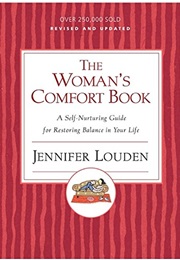The Woman&#39;s Comfort Book (Jennifer Louden)