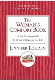 The Woman's Comfort Book (Jennifer Louden)