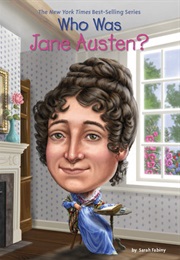 Who Was Jane Austen? (Sarah Fabiny)