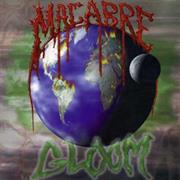 Macabre - Gloom