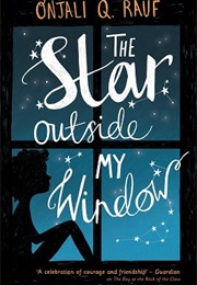The Star Outside My Window (Onjali Q. Rauf)