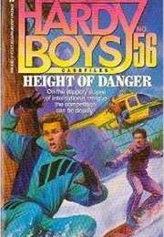 Height of Danger (Hardy Boys: Casefiles, #56) (Franklin W. Dixon)