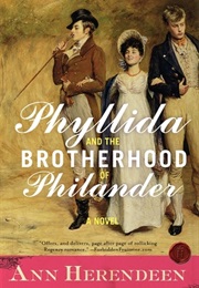 Phyllida and the Brotherhood of Philander (Ann Herendeen)