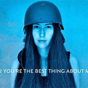 You're the Best Thing About Me - U2