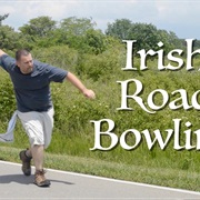 Participate in an Irish Road Bowling Event