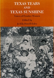 Texas Tears and Texas Sunshine (Jo Ella Powell Exley)