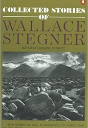 Collected Stories of Wallace Stegner (Wallace Stegner)