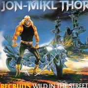 Thor - Recruits: Wild in the Streets