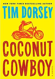 Coconut Cowboy (Tim Dorsey)