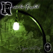 Frank the Baptist- Beggars Would Ride