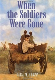 When the Soldiers Were Gone (Vera W. Propp)