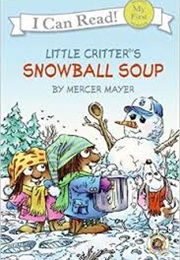 Snowball Soup (Mercer Mayer)