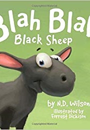 Blah Blah Black (ND Wilson)